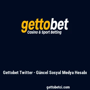 Gettobet Twitter - G&uuml;ncel Sosyal Medya Hesabı